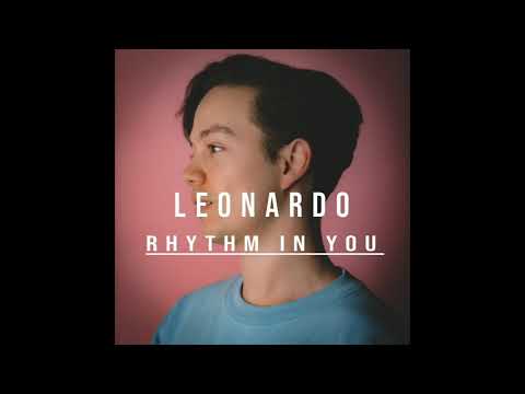 Leonardo - Rhythm In You (Audio)