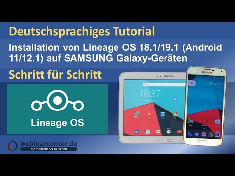 Das perfekte Tutorial: Lineage OS auf Samsung Galaxy-Geräten installieren [deutsch]