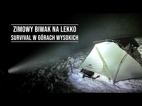 Zimowy biwak na lekko i jak przetrwać w górach wysokich