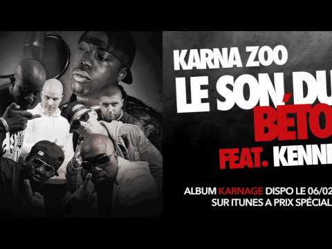 Karna Zoo - Le Son du Béton Feat. Kennedy - www.KarnaZoo.com