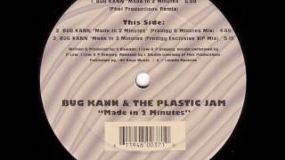 Bug Kann & The Plastic Jam - Made In Two Minutes (Prodigy Exclusive VIP Mix)