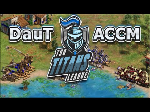 DauT vs ACCM! TTL Platinum
