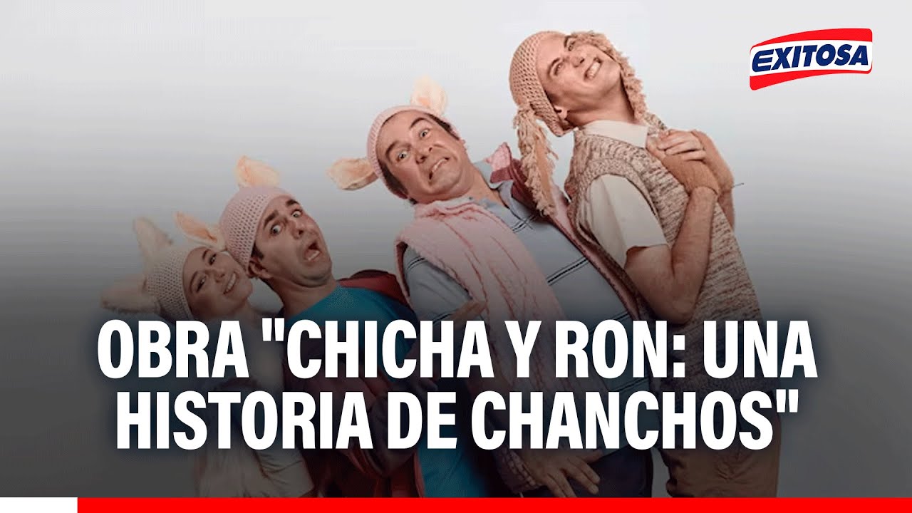 🔴🔵 Obra "Chicha y Ron: Una historia de Chanchos" regresa tras ganar premio de teatro