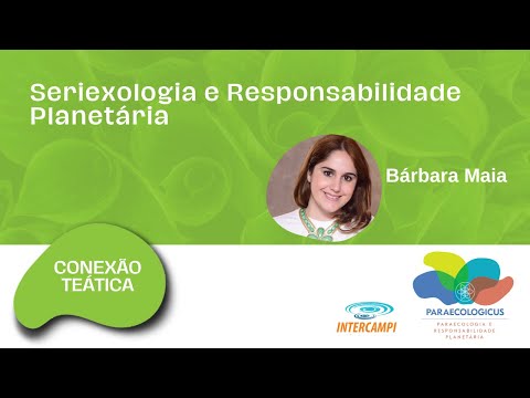 Conexão Teática: Seriexologia e Responsabilidade Planetária