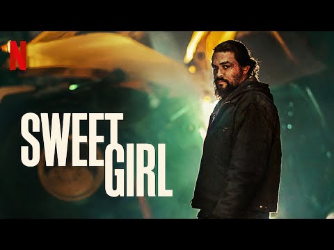 Sweet Girl (2021) HD Bande-Annonce VF