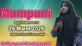 Download lagu MUMPUNI Ngaji Malem Jumat Lebaran Thn Ini Sepi || Ustadzah. Mumpuni Handayayekti 2026 mp3