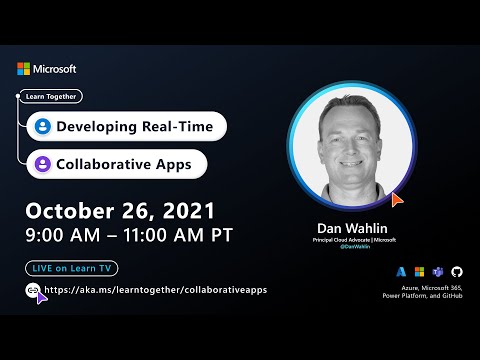 Learn how to develop real time collaborative apps with Azure Microsoft 365 Power Platform GitHub