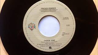 Chokin' Kind , Freddy Fender , 1983