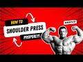 How To Shoulder Press Properly Dorian Yates
