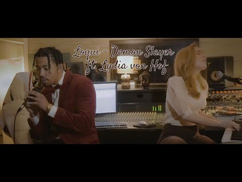 Loqui - Demon Slayer ft. Lydia von Hof