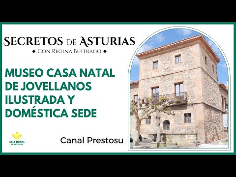 Canal Prestosu | Secretos de Asturias: Museo Casa Natal de Jovellanos, en #Gijón