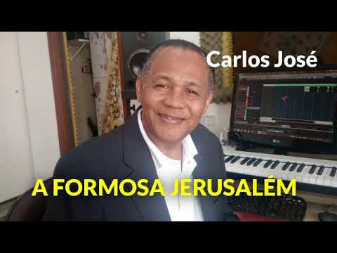 A FORMOSA JERUSALÉM - 26 | CARLOS JOSÉ E A HARPA CRISTÃ
