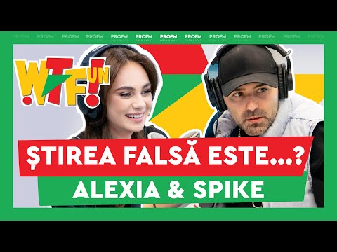 "Unbelieveabilitatea" zilei cu ALEXIA și SPIKE I  „What The Fun” cu Drăcea, Ralu și Bogdan