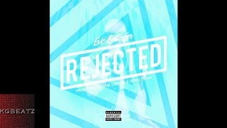 Eric Bellinger - Rejected [Prod. The Legion x Greg Ogan] [New 2014]