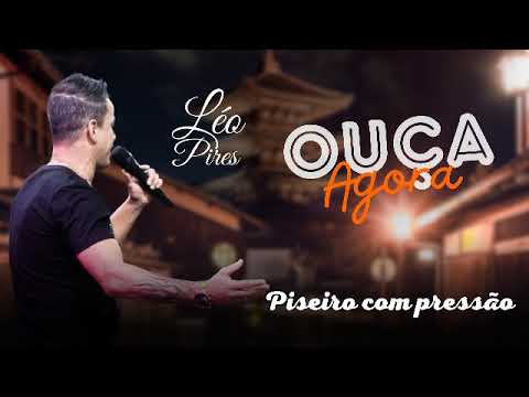Léo Pires Piseiro com Pressão @sandroeleooficial4234