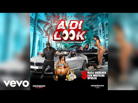 Shizzle Sherlock - A Di Look (Official Audio)