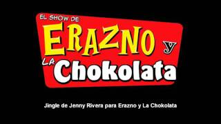 09.28.11 Jenny Rivera Jingle para Erazno y La Chokolata