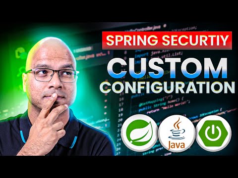 #32 Spring Security | Custom Configuration