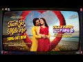 Tum Jo Mile Ho Song Rajkummar Rao Triptii Sachin Jigar Vishal Vicky Vidya Ka Woh Wala Video