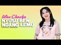 Intan Chacha Nyusu Ben Ndang Lemu Official Karaoke Video