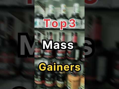 Top 3 Mass Gainer | #shorts #supplementsvilla