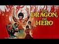The Dragon The Hero 1979 Official Trailer HD