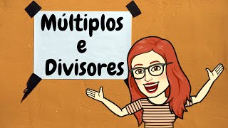 Múltiplos e Divisores de Números Naturais