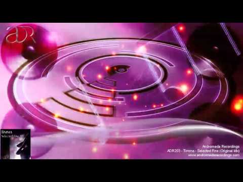 ADR203 - Timma - Selected Fine (Original Mix)