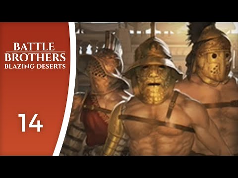 An arena tournament? Sure! - Let's Play Battle Brothers: Blazing Deserts #14