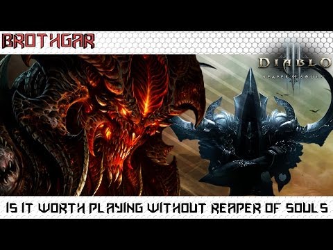 Is Diablo 3 Worth It Without Reaper Of Souls