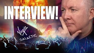 SPCE Stock - VIRGIN GALACTIC SPECIAL INTERVIEW - ANDY SHOVEL!   Martyn Lucas Investor