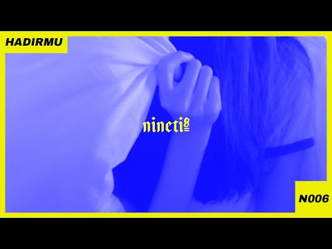 Nineti8 - HADIRMU [Audio]