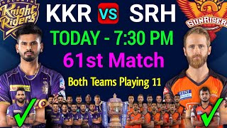 IPL 2022 | Kolkata Knight Riders vs Sunrisers Hyderabad Playing 11| KKR vs SRH Playing 11 | Match 61