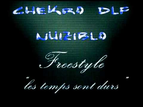 Chékro DLF Nuiziblo - Freestyle