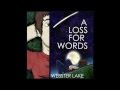 A Loss For Words - All Roads Lead Home 