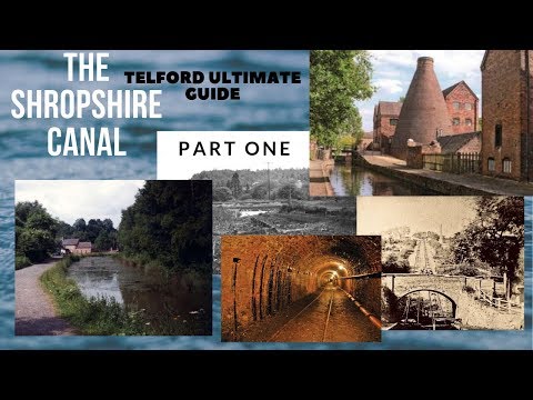 Telford Ultimate Guide Specials - The Shropshire Canal - Part 1