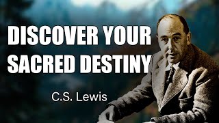 CS Lewis Warns: Miss These Signs, and You May Miss Your Calling!