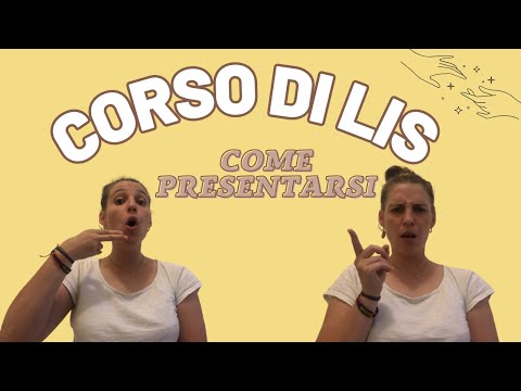 Corso di LIS ONLINE PER PRINCIPIANTI | COME PRESENTARSI IN LIS | la_LISegnante