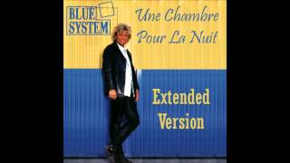 Blue System - Une Chambre Pour La Nuit Extended Version