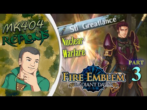 MK404 Replays Fire Emblem: Radiant Dawn PT3 - A Tale of Sad Queen[P1-9 to 2-2]