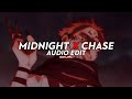 Midnight X Chase Playamane X Kslv Edit Audio