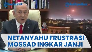Janji Mossad Acak-acak Iran Belum Terwujud, PM Netanyahu Kini Dilanda Rasa Frustrasi