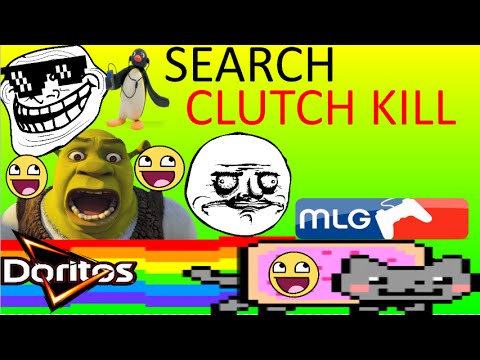 SEARCH AND DESTROY CLUTCH KILL!