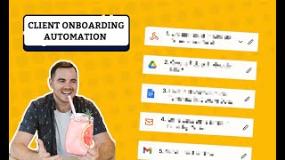 How I Automate My Client Onboarding