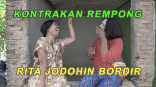 Download lagu RITA JODOHIN BORDIR || KONTRAKAN REMPONG EPISODE 187 mp3
