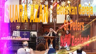 Download lagu Suara Azan Getarkan Gereja St Peters di Wellington, New Zealand mp3