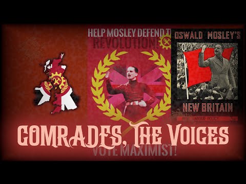 [Union of Britain] "Comrades, the Voices" (Oswald Mosely Totalist March)
