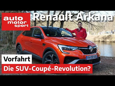 Renault Arkana (2021): Die SUV-Coupé-Revolution? – Vorfahrt (Review) | auto motor und sport