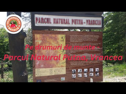 Pe drumuri de munte   Parcul Natural Putna, Vrancea