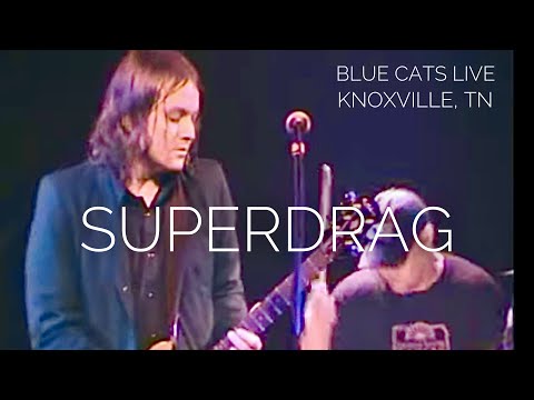 SUPERDRAG : Slot Machine / Phaser (live)